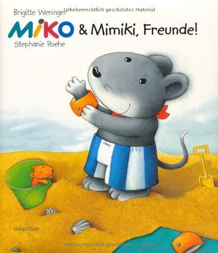 Brigitte Weninger - MIKO & Mimiki, Freunde! - Preis vom 09.10.2026 07:28:09 h