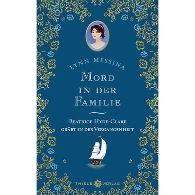Mord in der Familie, Gebundene Ausgabe von Lynn Messina, Thiele Verlag, 978-3-85179-531-8