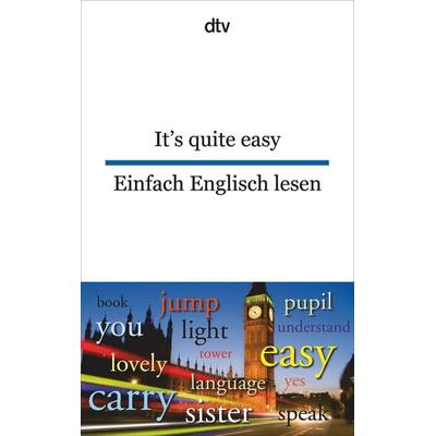 It's quite easy Einfach Englisch lesen, Taschenbuch von Anne Rademacher, dtv