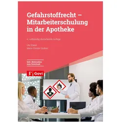 Gefahrstoffrecht - Mitarbeiterschulung in der Apotheke, Fachbücher von Ute Stapel, Marie-Christin Stollner