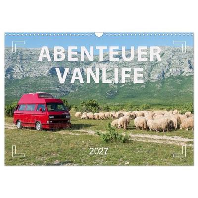 Abenteuer Vanlife - Glücklich unterwegs (Wandkalender 2027 DIN A3 quer), CALVENDO Monatskalender