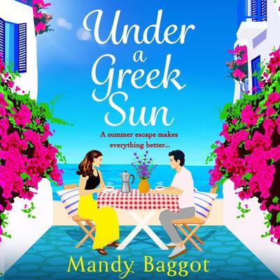 Under a Greek Sun - Mandy Baggot, Audio, 9781805493549