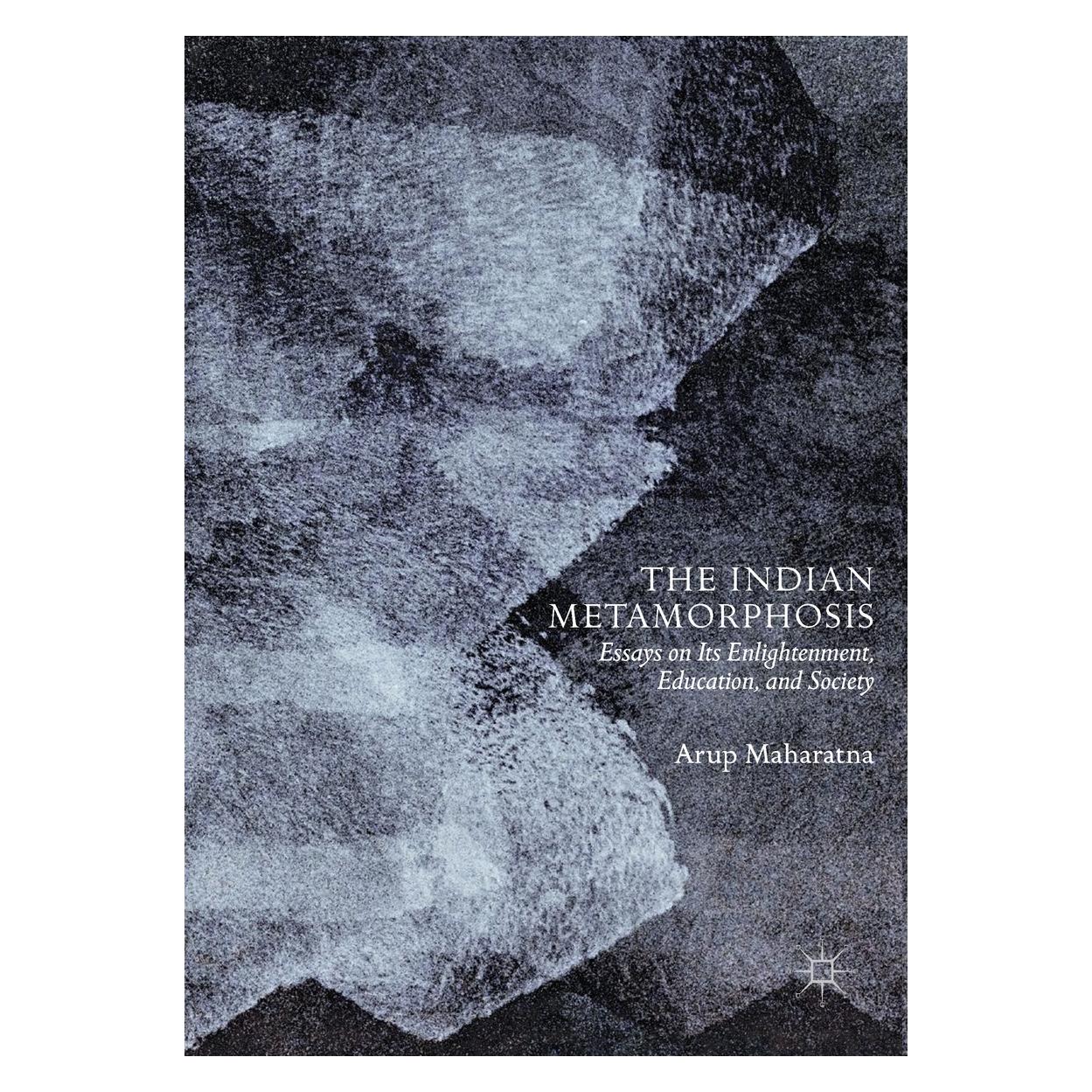 Springer The Indian Metamorphosis (Englisch, Hardcover, Arup Maharatna) (9789811307966)