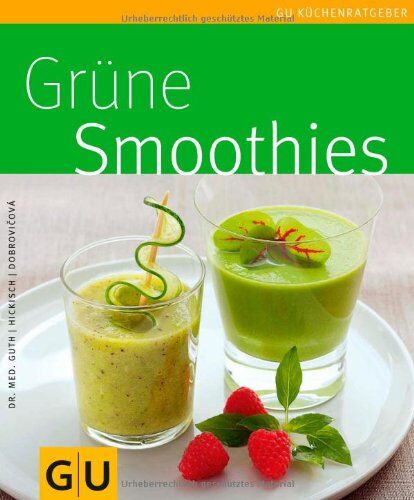 Christian Guth - Grüne Smoothies (GU Küchenratgeber Relaunch 2006) - Preis vom 12.10.2026 11:37:12 h