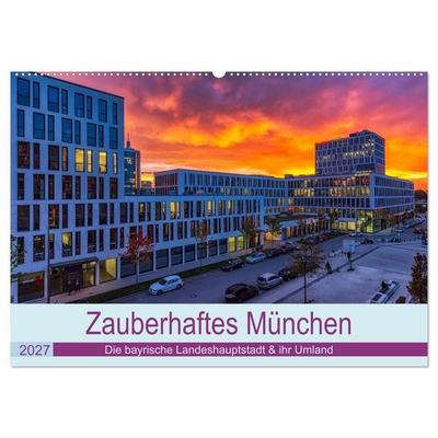 Bezauberndes München - Die bayrische Landeshauptstadt und ihr Umland. (Wandkalender 2027 DIN A2 quer), CALVENDO Monatskalender