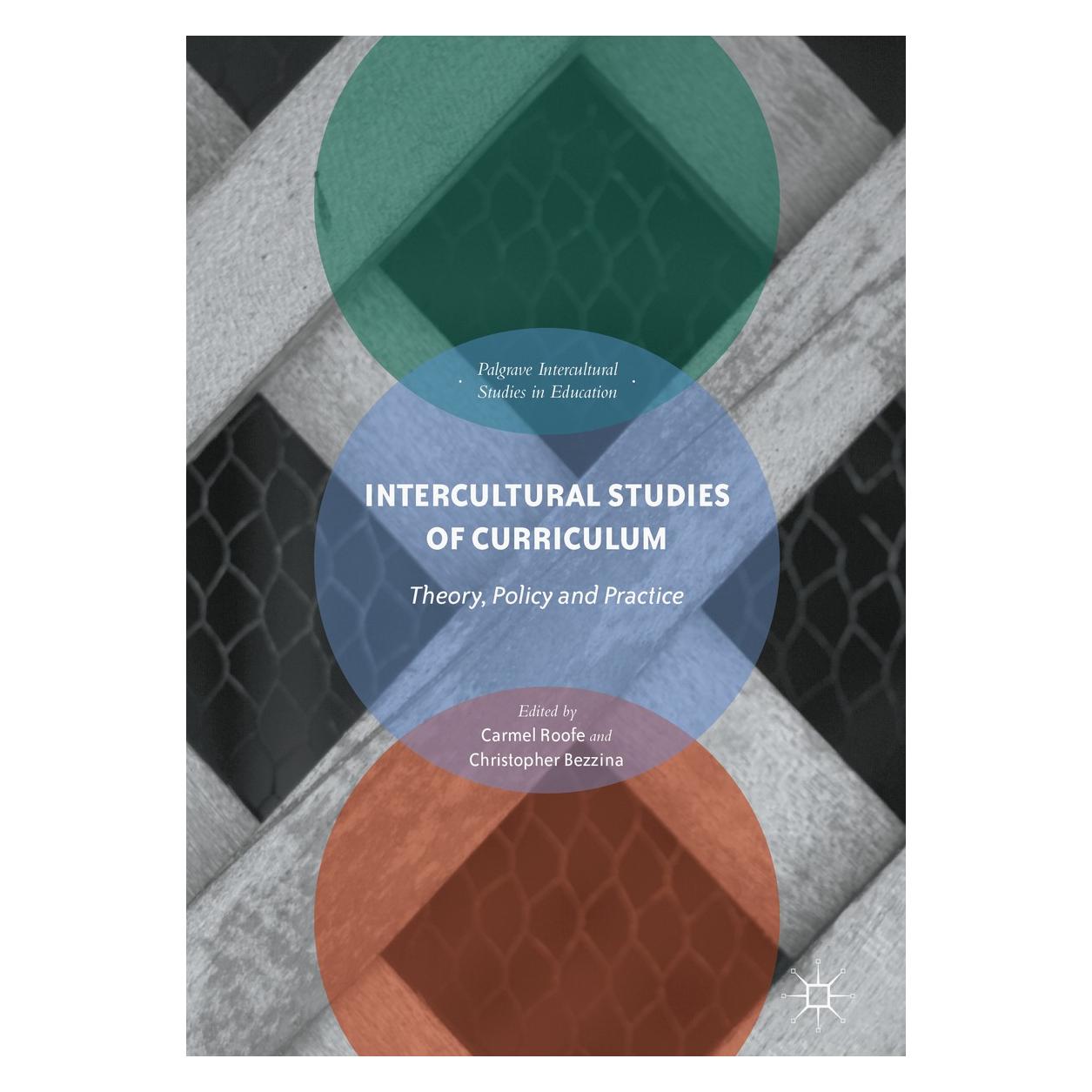 Springer Intercultural Studies of Curriculum (Englisch, Hardcover, Carmel Roofe, Christopher Bezzina) (9783319608969)