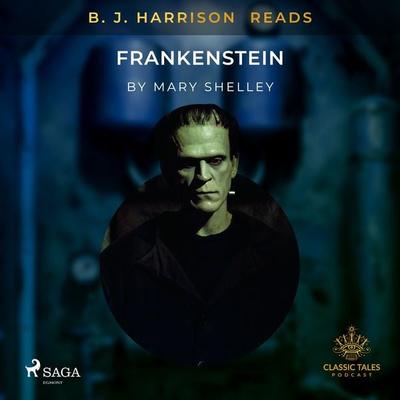 B. J. Harrison Reads Frankenstein - Mary Shelley, Audio, 9788726574883