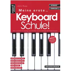Artist Ahead Meine erste Keyboardschule! - Jens Rupp - Lehrbuch