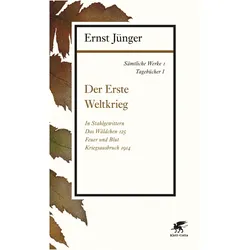 Sämtliche Werke - Band 1, Belletristik von Ernst Jünger