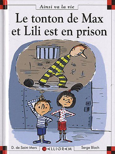 Le tonton de Max et Lili est en prison - Preis vom 19.10.2026 19:33:35 h
