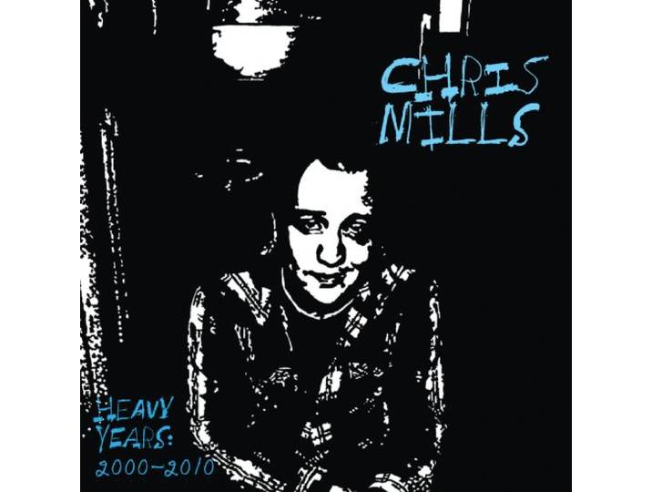 Chris Mills - Heavy Years (2000-2010)