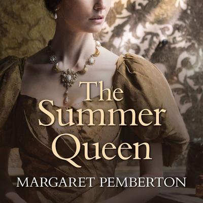 The Summer Queen - Margaret Pemberton, Audio, 9781407982496