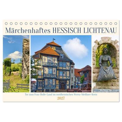 Märchenhaftes Hessisch Lichtenau (Tischkalender 2027 DIN A5 quer), CALVENDO Monatskalender