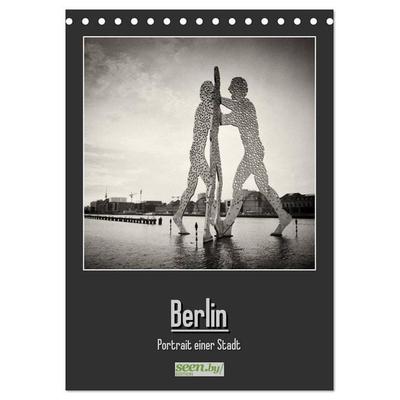 Berlin - Portrait einer Stadt (Tischkalender 2026 DIN A5 hoch), CALVENDO Monatskalender