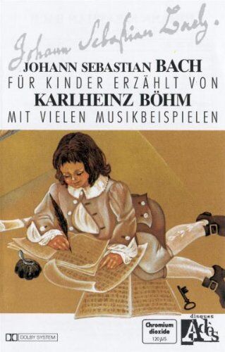 Karlheinz Böhm - Klassik für Kinder-Johann Sebastian Bach [Musikkassette] - Preis vom 09.10.2026 07:28:09 h