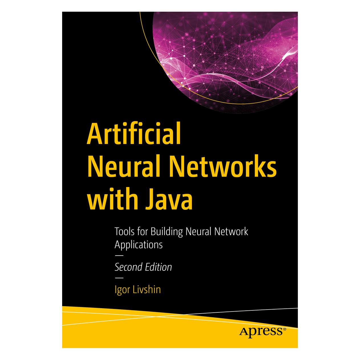 Springer Artificial Neural Networks with Java (Englisch, Softcover, Igor Livshin) (56201343)