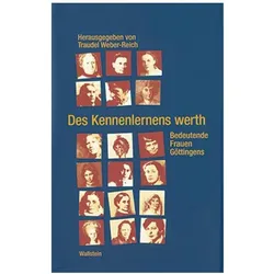 Des Kennenlernens werth, Fachbücher von Sigrid Ehrich Damm