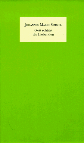 Simmel, Johannes Mario - Gott schützt die Liebenden - Preis vom 09.10.2026 07:28:09 h
