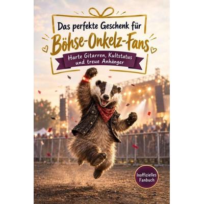 Das perfekte Geschenk für Böhse-Onkelz-Fans, Taschenbuch von Charlotte Schröder, Tiptop, 978-3-696-14139-4