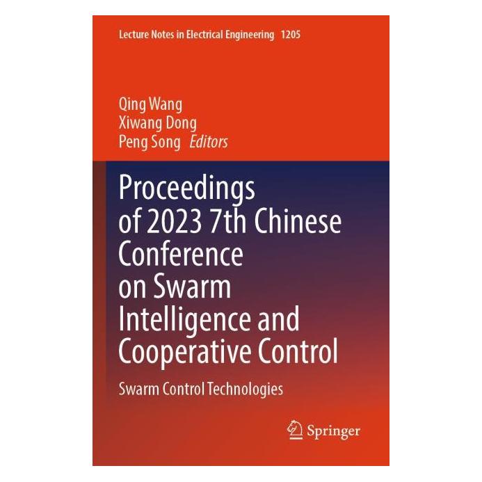 Springer Proceedings of 2023 7th Chinese Conference on Swarm Intelligence and Cooperative Control (Englisch, Peng Song, Qing Wang, Xiwang Dong) (69144349)