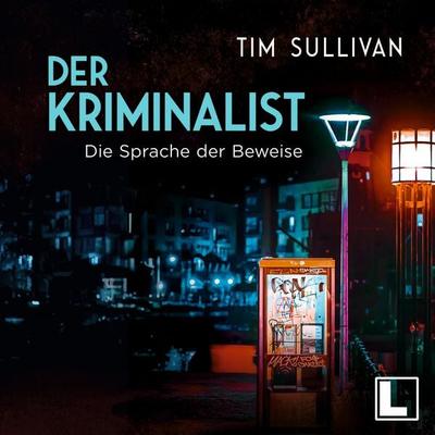 Die Sprache der Beweise - Tim Sullivan, Audio, 4255674812008