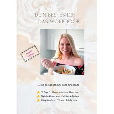 Dein Bestes Ich, Taschenbuch von Natalie Wiedenmann, Tredition, 978-3-347-91731-6