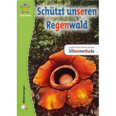 SuperStars: Schützt unseren Regenwald, Taschenbuch von Robert Sheehan, Mildenberger Verlag GmbH, 978-3-619-24241-2