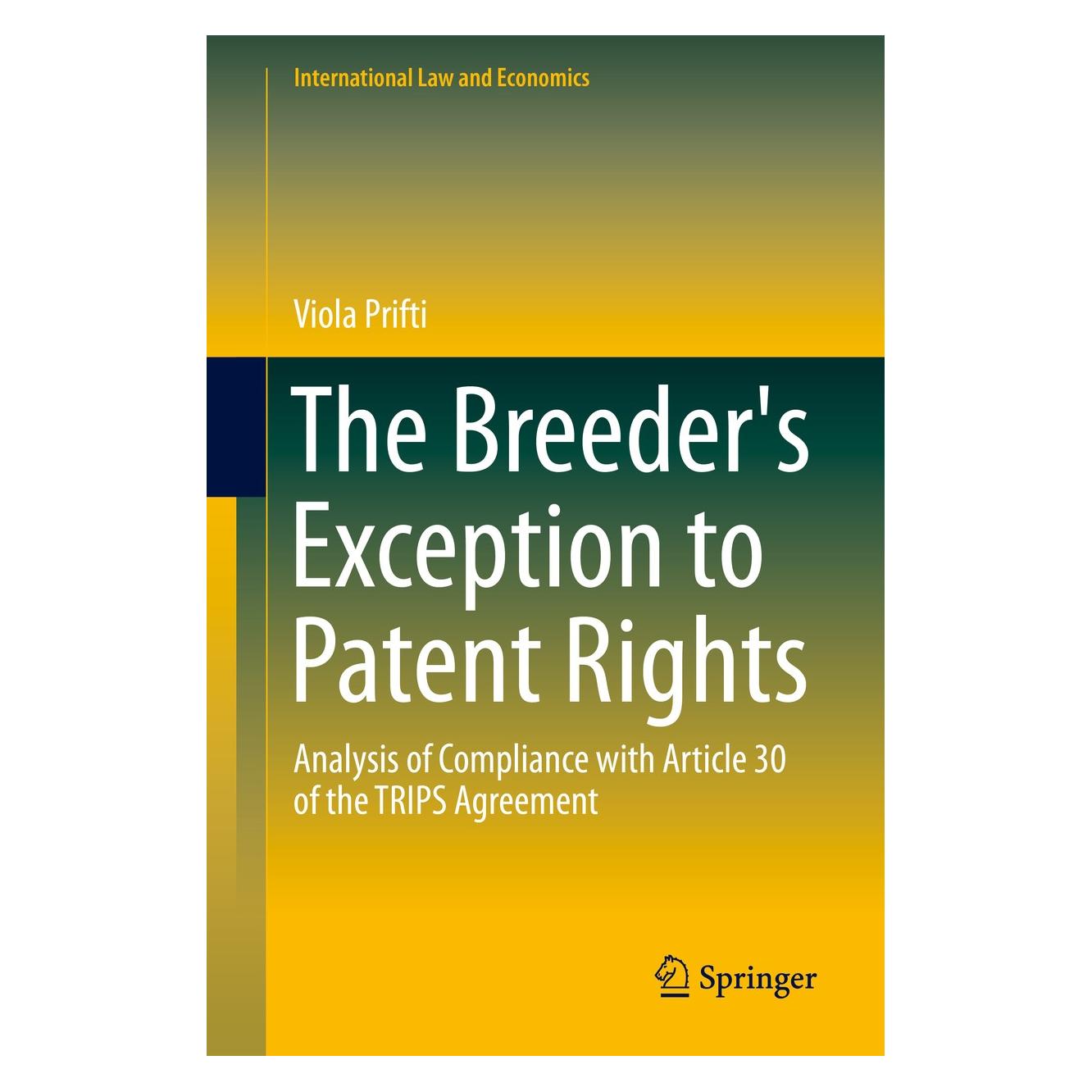 Springer Prifti:The Breeders Exception to Paten (Englisch, Hardcover, Viola Prifti) (9783319157702)