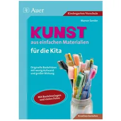 Kunst aus einfachen Materialien für die Kita, Schulbücher von Manon Sander