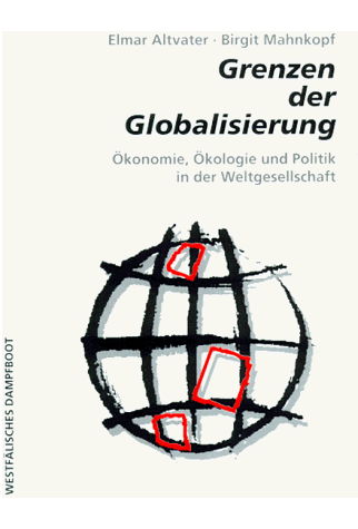 Elmar Altvater - Grenzen der Globalisierung: Ökonomie, Ökologie und Politik in der Weltgesellschaft - Preis vom 01.10.2026 17:08:56 h