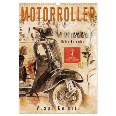 Motorroller - Vespa Galerie (Wandkalender 2026 DIN A3 hoch), CALVENDO Monatskalender