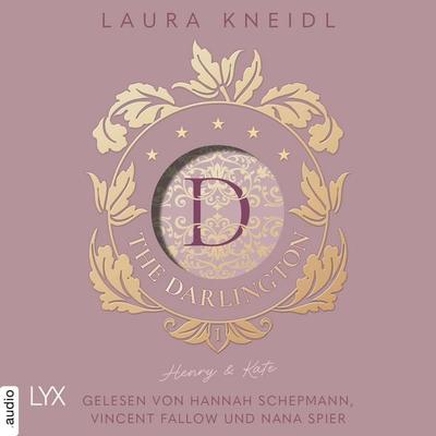 Henry & Kate - The Darlington, Teil 1 - Laura Kneidl, Audio, 9783966354851