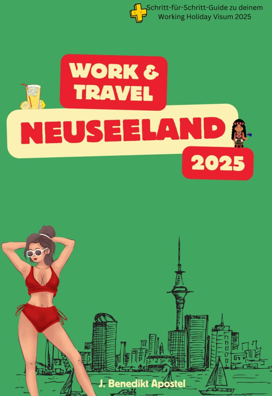 Apostel, J. Benedikt - Work & Travel Neuseeland 2025 - Preis vom 09.10.2026 07:28:09 h