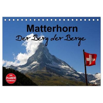 Matterhorn. Der Berg der Berge (Tischkalender 2027 DIN A5 quer), CALVENDO Monatskalender