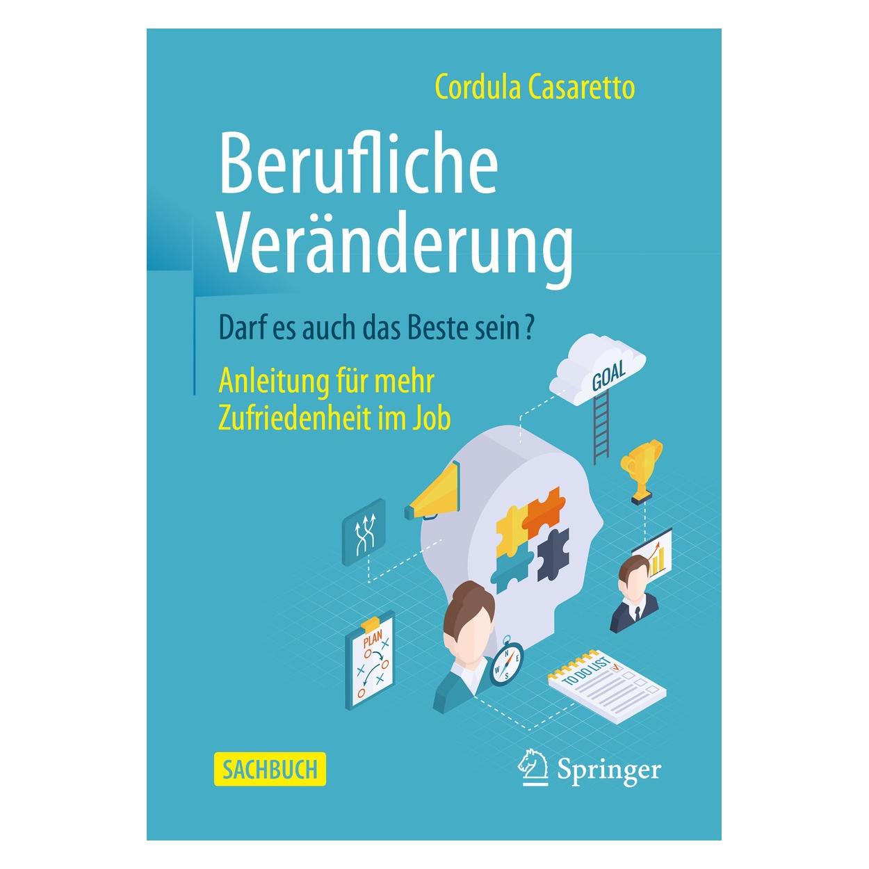 Springer Berufliche Veränderung Darf es auch das Beste sein? (Deutsch, Cordula Casaretto, 2020) (9783658302740)