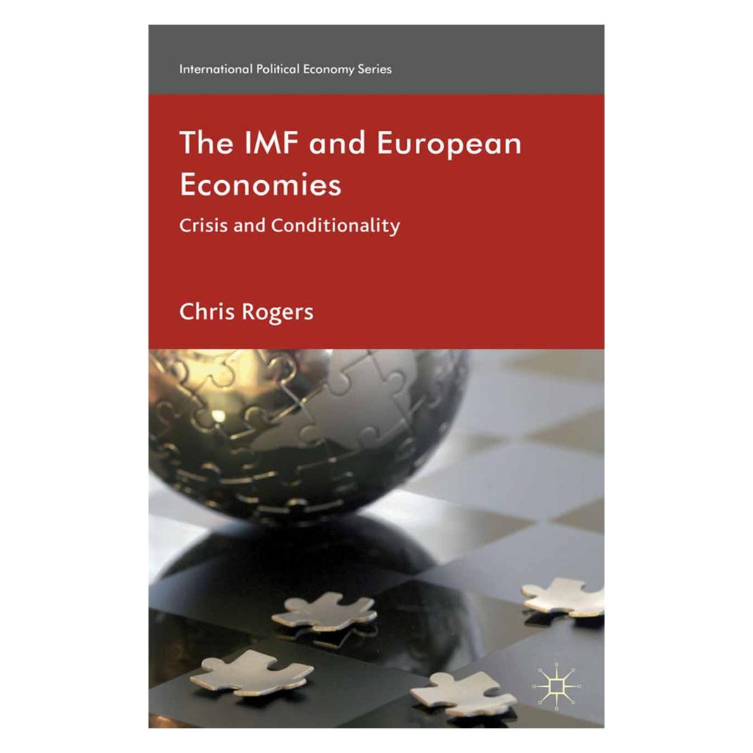 Springer The IMF and European Economies (Englisch, Softcover, Chris Rogers) (55819219)
