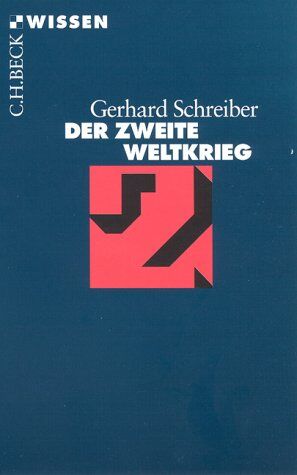 Gerhard Schreiber - Der Zweite Weltkrieg - Preis vom 11.10.2026 03:10:56 h