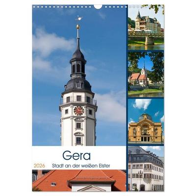 Gera - Stadt an der weißen Elster (Wandkalender 2026 DIN A3 hoch), CALVENDO Monatskalender