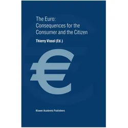 The Euro: Consequences for the Consumer and the Citizen, Fachbücher von Thierry Vissol
