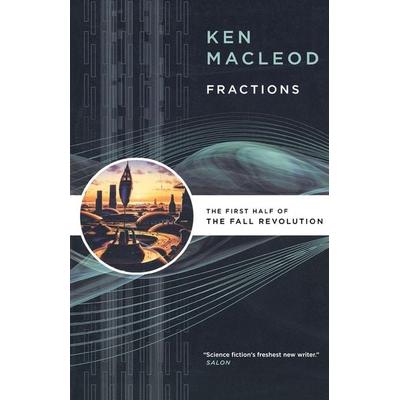 Fractions, Taschenbuch von Ken MacLeod, St. Martins Press-3PL, 978-0-7653-2068-1