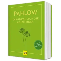 Das grosse Buch der Heilpflanzen, Ratgeber von Mannfried Pahlow