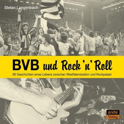 BVB und Rock 'n' Roll - Stefan Langenbach, Audio, 4064066263249