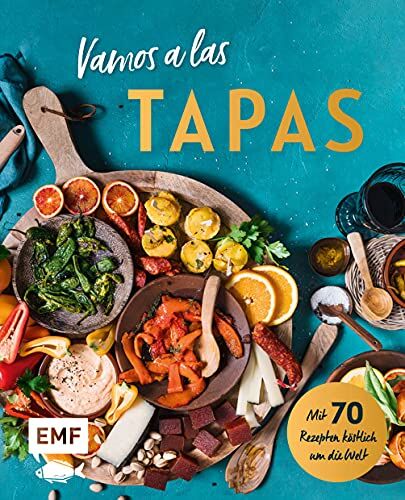Vamos a las Tapas: Mit 70 Rezepten köstlich um die Welt: Antipasti-Gemüse, Empanadas mit Tomatensalsa, Sesam-Gewürz-Krokant und mehr - Preis vom 19.10.2026 19:33:35 h
