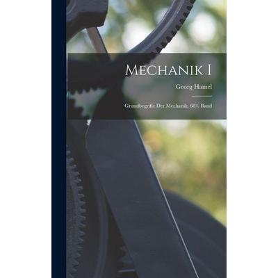 Mechanik I, Gebundene Ausgabe von Georg Hamel, British Library, Historical Print Editions, 978-1-01-865471-3