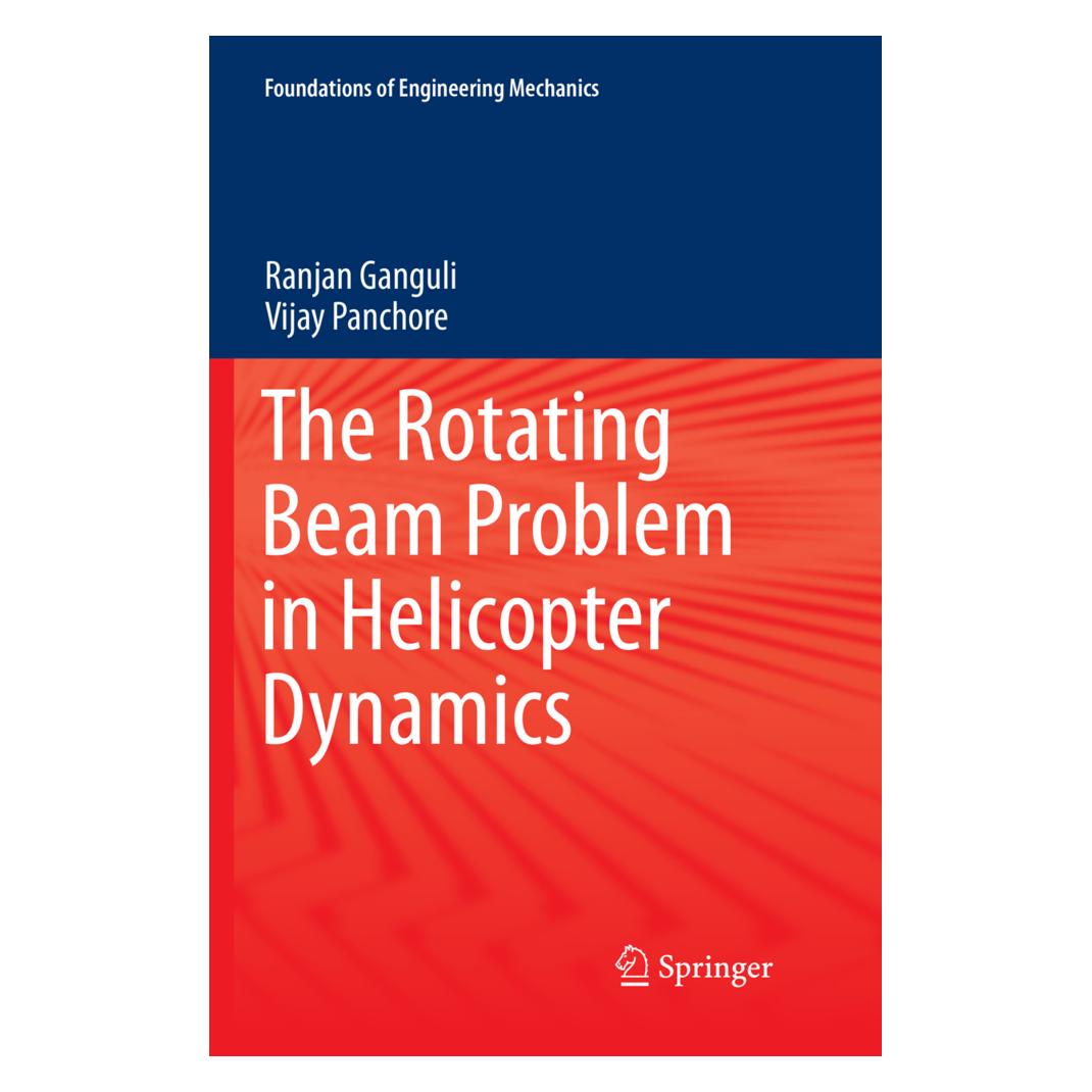 Springer The Rotating Beam Problem in Helicopter Dynamics (Englisch, Softcover, Ranjan Ganguli, Vijay Panchore) (56042534)