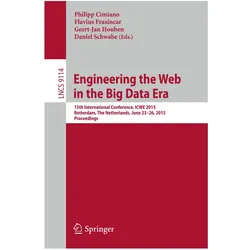 Engineering the Web in the Big Data Era, Fachbücher von Philipp Cimiano, Flavius Frasincar, Geert-Jan Houben, Daniel Schwabe