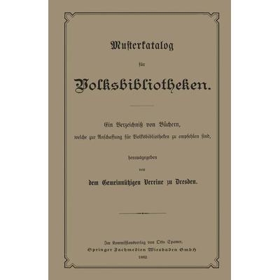 Musterkatalog für Volksbibliotheken, Taschenbuch von Volksbibliotheken des Gemeinnutzigen Verenes zu Dresden, Springer Berlin, 978-3-662-33492-8
