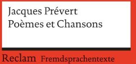 Jacques Prévert - Poèmes et Chansons: (Fremdsprachentexte) - Preis vom 15.10.2026 23:06:25 h