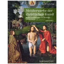 Meisterwerke der christlichen Kunst. Lesejahr C, Fachbücher von Wolfgang Vogl