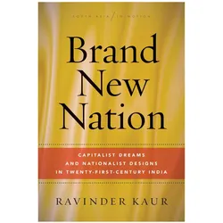 Brand New Nation, Sachbücher von Ravinder Kaur